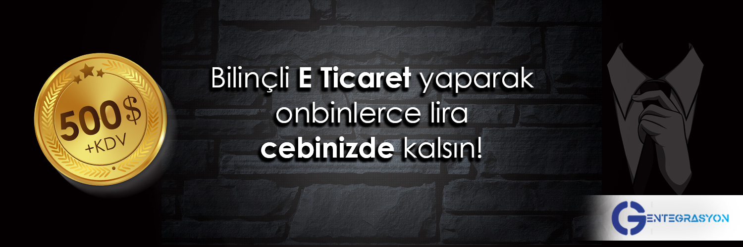 E-Ticaret Karınızı Arttıracak Entegrasyon Programları Gentegrasyon-Program%C4%B1-Fiyat%C4%B1